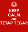 keep-calm-and-tetap-tegar-1